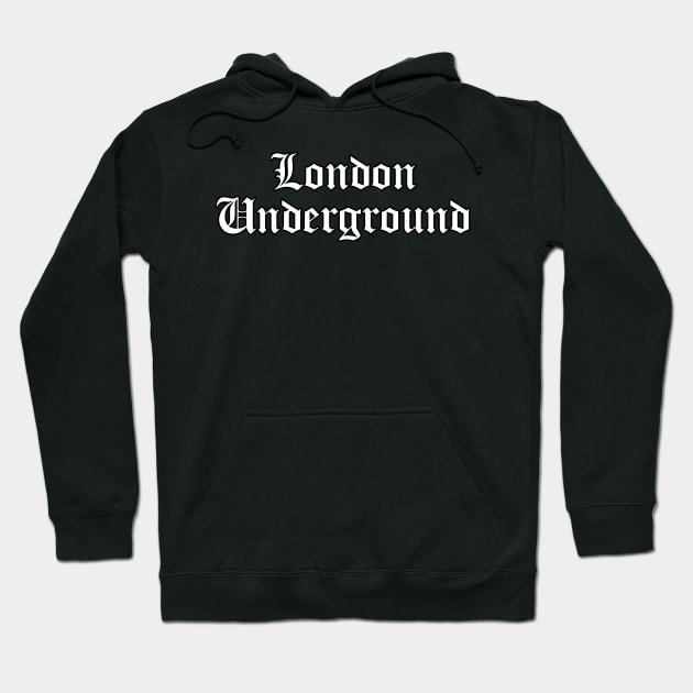London Underground Hoodie by Spaceboyishere